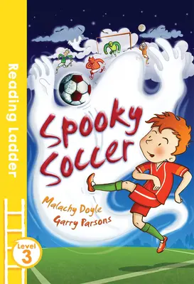 Spooky Soccer (Leseleiter Stufe 3) - Spooky Soccer (Reading Ladder Level 3)