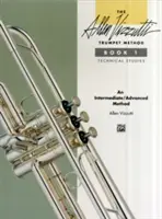 Allen Vizzutti Trompetenmethode Buch 1 - Technische Studien - Allen Vizzutti Trumpet Method Book 1 - Technical Studies