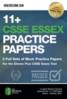 11+ CSSE Essex Practice Papers: 2 vollständige Sätze von Übungsaufgaben für den Eleven Plus CSSE Essex Test - Ausführliche Übungsfragen für die 11. - 11+ CSSE Essex Practice Papers: 2 Full Sets of Mock Practice Papers for the Eleven Plus CSSE Essex Test - In-depth Revision Practice Questions for 11