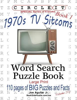 Circle It, 1970er Sitcoms Fakten, Buch 1, Wortsuche, Rätselbuch - Circle It, 1970s Sitcoms Facts, Book 1, Word Search, Puzzle Book