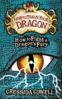 How to Train Your Dragon: Wie man mit dem Zorn eines Drachen kämpft - Buch 12 - How to Train Your Dragon: How to Fight a Dragon's Fury - Book 12