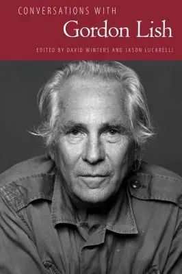 Unterhaltungen mit Gordon Lish - Conversations with Gordon Lish