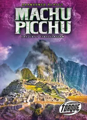 Machu Picchu: Die verlorene Zivilisation - Machu Picchu: The Lost Civilization