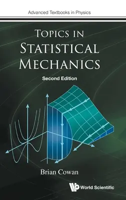 Themen der Statistischen Mechanik (Zweite Auflage) - Topics in Statistical Mechanics (Second Edition)