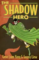 Der Schattenheld - The Shadow Hero