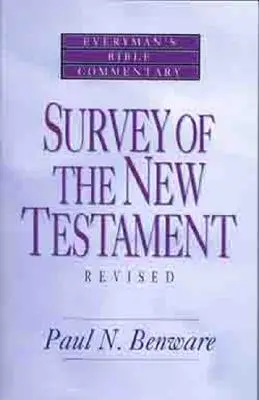 Übersicht über das Neue Testament- Everyman's Bible Commentary - Survey of the New Testament- Everyman's Bible Commentary