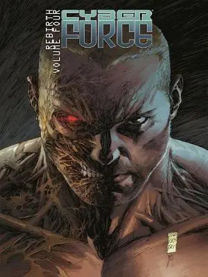 Cyber Force: Wiedergeburt Band 4 - Cyber Force: Rebirth Volume 4