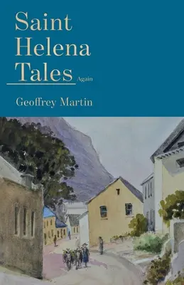 Wieder die Geschichten von St. Helena - Saint Helena Tales Again