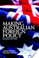 Australische Außenpolitik gestalten - Making Australian Foreign Policy