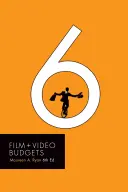 Film- und Videobudgets 6 - Film and Video Budgets 6
