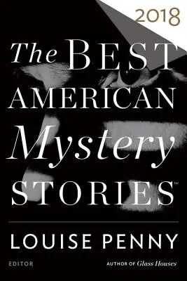 Die besten amerikanischen Krimis 2018 - The Best American Mystery Stories 2018