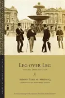 Bein über Bein: Bände drei und vier - Leg Over Leg: Volumes Three and Four