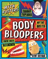 Mythos Busters: Körperliche Ausrutscher - Myth Busters: Body Bloopers