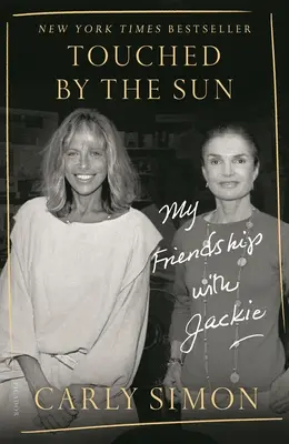 Von der Sonne berührt: Meine Freundschaft mit Jackie - Touched by the Sun: My Friendship with Jackie