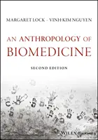 Eine Anthropologie der Biomedizin - An Anthropology of Biomedicine