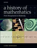 Eine Geschichte der Mathematik: Von Mesopotamien bis zur Neuzeit - A History of Mathematics: From Mesopotamia to Modernity