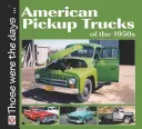 Amerikanische 1/2-Tonnen Pickup Trucks der 1950er Jahre - American 1/2-Ton Pickup Trucks of the 1950s