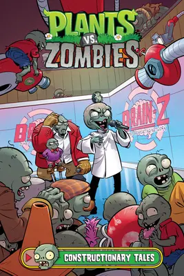 Plants vs. Zombies Band 18: Bau-Geschichten - Plants vs. Zombies Volume 18: Constructionary Tales