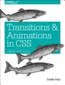 Übergänge und Animationen in CSS: Mehr Bewegung mit CSS - Transitions and Animations in CSS: Adding Motion with CSS