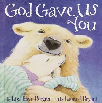 Gott hat uns dich geschenkt - God Gave Us You