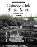 Student Activities Manual für Chinese Link: Chinesisch für Anfänger, Version mit vereinfachten Schriftzeichen, Stufe 1/Teil 1 - Student Activities Manual for Chinese Link: Beginning Chinese, Simplified Character Version, Level 1/Part 1