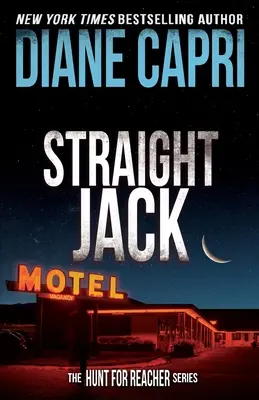 Straight Jack: Die Jagd nach Jack Reacher-Reihe - Straight Jack: The Hunt For Jack Reacher Series