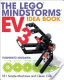 Das Lego Mindstorms Ev3-Ideenbuch: 181 Einfache Maschinen und pfiffige Konstruktionen - The Lego Mindstorms Ev3 Idea Book: 181 Simple Machines and Clever Contraptions