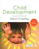 Kindliche Entwicklung: Eine praktische Einführung - Child Development: A Practical Introduction