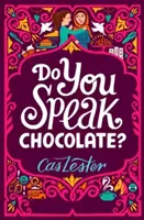 Sprichst du Schokolade? - Perfekt für Fans von Jacqueline Wilson - Do You Speak Chocolate? - Perfect for fans of Jacqueline Wilson