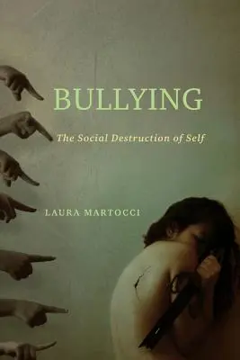 Mobbing: Die soziale Zerstörung des Selbst - Bullying: The Social Destruction of Self