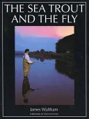 Die Meerforelle und die Fliege - The Sea Trout and the Fly