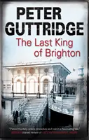 Der letzte König von Brighton - The Last King of Brighton