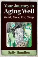 Ihre Reise zum guten Altern - Your Journey to Aging Well