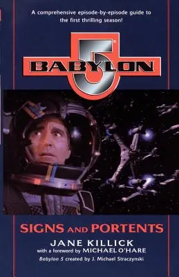 Babylon 5: Zeichen und Vorzeichen - Babylon 5: Signs and Portents