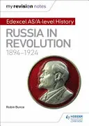 Meine Revisionsnotizen: Edexcel As/A-Level Geschichte: Russland in der Revolution, 1894-1924 - My Revision Notes: Edexcel As/A-Level History: Russia in Revolution, 1894-1924