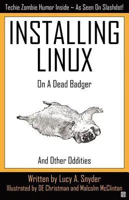 Installieren von Linux auf einem toten Dachs - Installing Linux on a Dead Badger