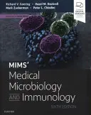 Mims' Medizinische Mikrobiologie und Immunologie - Mims' Medical Microbiology and Immunology