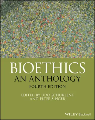 Bioethik: Eine Anthologie - Bioethics: An Anthology