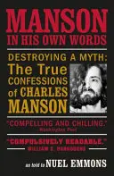 Manson in seinen eigenen Worten (Emmons Nuel (Autor)) - Manson in His Own Words (Emmons Nuel (Author))