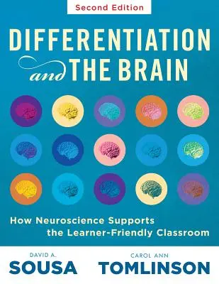 Differentiation and the Brain: How Neuroscience Supports the Learner-Friendly Classroom (Nutzen Sie gehirnbasiertes Lernen und Neuropädagogik zur Differenzierung - Differentiation and the Brain: How Neuroscience Supports the Learner-Friendly Classroom (Use Brain-Based Learning and Neuroeducation to Differentiate