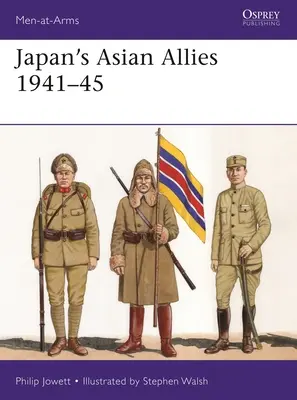 Japans asiatische Verbündete 1941-45 - Japan's Asian Allies 1941-45