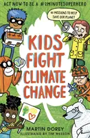 Kinder bekämpfen den Klimawandel: Jetzt handeln und ein #2minutesuperhero sein - Kids Fight Climate Change: Act now to be a #2minutesuperhero