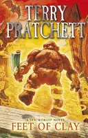 Feet Of Clay - (Scheibenwelt-Roman 19): aus der Bestsellerserie, die die BBC-Serie The Watch inspirierte - Feet Of Clay - (Discworld Novel 19): from the bestselling series that inspired BBC's The Watch