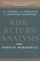 Risiko-Rendite-Analyse, Band 2: Theorie und Praxis des rationalen Investierens - Risk-Return Analysis, Volume 2: The Theory and Practice of Rational Investing