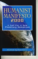 Humanistisches Manifest 2000: Ein Aufruf zu einem neuen planetarischen Humanismus - Humanist Manifesto 2000: A Call for New Planetary Humanism