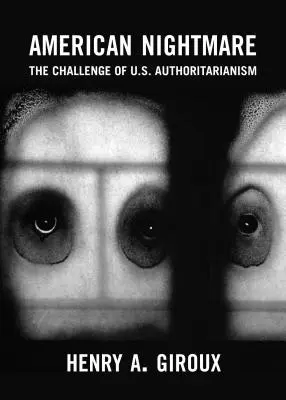 Amerikanischer Albtraum: Die Herausforderung des Faschismus bewältigen - American Nightmare: Facing the Challenge of Fascism