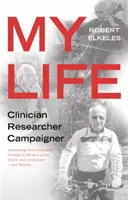 Mein Leben, Klinikerin, Forscherin, Kämpferin - My Life, Clinician, Researcher, Campaigner