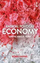 Radikale politische Ökonomie: Sraffa gegen Marx - Radical Political Economy: Sraffa Versus Marx