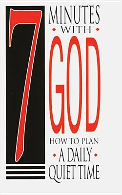 7 Minuten mit Gott 25er-Pack: Wie man eine tägliche Stille Zeit plant - 7 Minutes with God 25-Pack: How to Plan a Daily Quiet Time