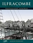 Ilfracombe - Fotografische Erinnerungen - Ilfracombe - Photographic Memories